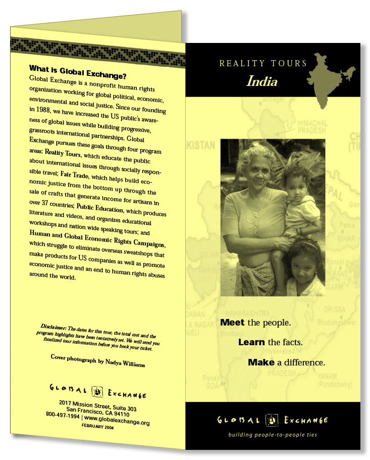 "Reality Tours" India brochure - 3.67" x 8.5" tri-fold brochure provides an overview of supervised trip to India, where participants worked with and learned from political and human rights activists. "Reality Tours" were available to over 20 destinations.