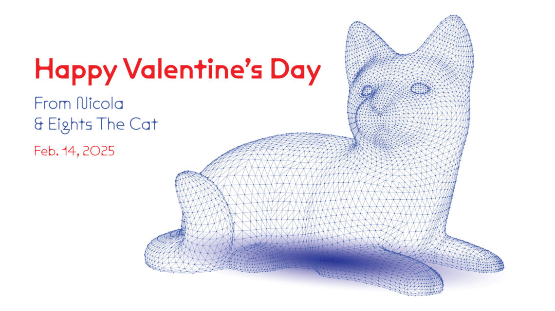 Video: illustration of blue geometric mesh kitty with pulsating red heart and text "Happy Valentine's Day / from Nicola and Eights The Cat / Feb. 14, 2025"